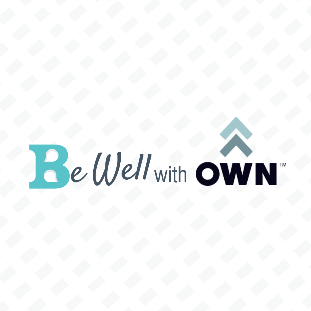 Be Well Community | Be Well with OWN